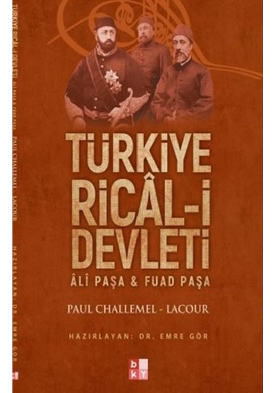Türkiye Rical-I Devleti -Ali Paşa & Fuad Paşa