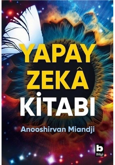 Yapay Zeka Kitabı / Anooshirvan Miandji
