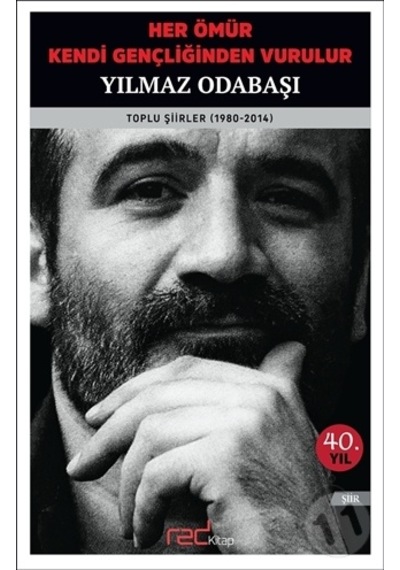 Her   Ömür Kendi Gençliğinden Vurulur