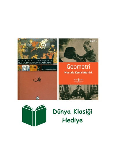 Rivayetler Ve Yorumlarla Akaid Oluşturmak + Geometri + Dünya Klasiği Hediye