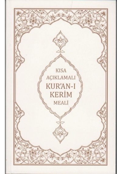 Kısa Açıklamalı Kuranı Kerim Meali Mahmut Kısa