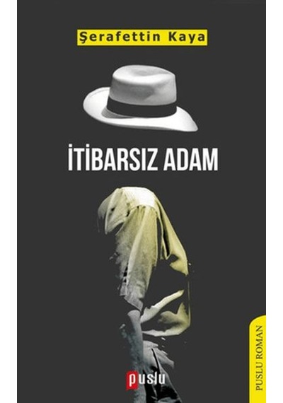 İtibarsız Adam - Dppq-764091