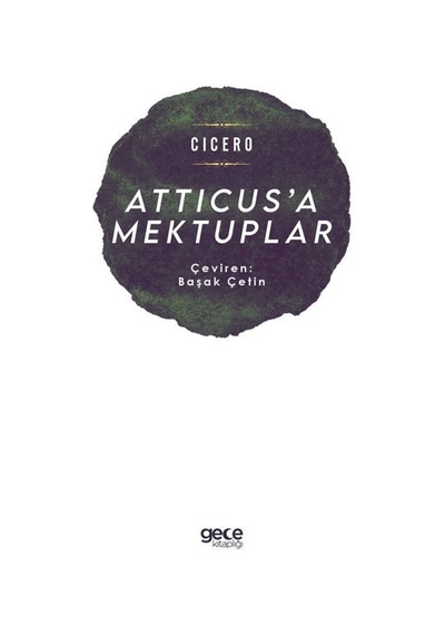 Atticusa Mektuplar - Cicero - Gece Kitaplığı