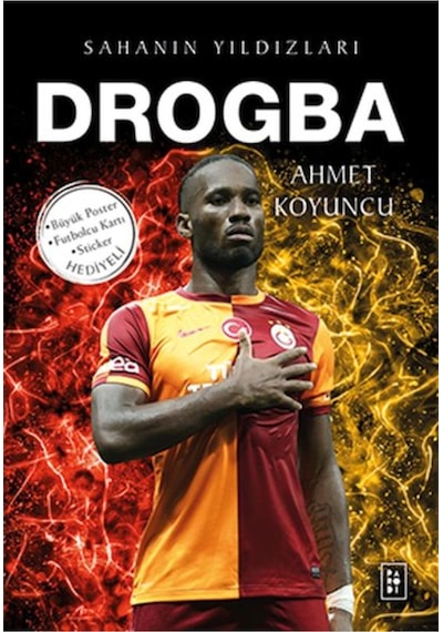 Drogba - Sahanın Yıldızları Ahmet Koyuncu