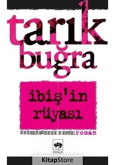 Ibiş'in Rüyası / Tarık Buğra N11.1502