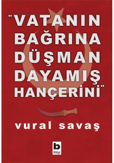 Vatanın Bağrına Düşman Dayamış Hançerini 427717264