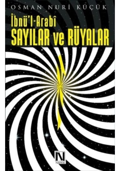 Ibnü'L Arabi - Sayılar Ve Rüyalar Osman Nuri Küçük