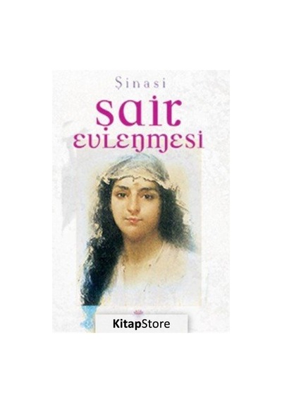 Şair Evlenmesi - İbrahim Şinasi - Nilüfer Yayınları