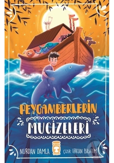 Peygamberlerin Mucizeleri/Nurdan Damla