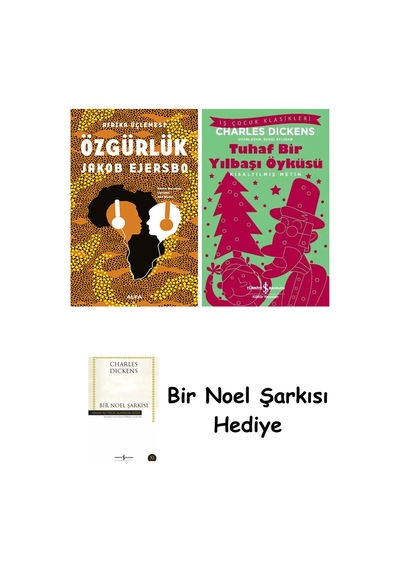 Özgürlük + Tuhaf Bir Yılbaşı Öyküsü + Bir Noel Şarkısı