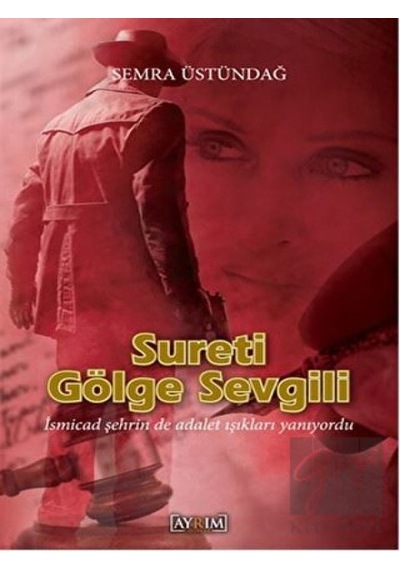 Sureti Gölge Sevgili Ayrım Yayınları - Ayrım Yayınları