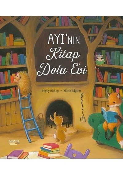 Ayının Kitap Dolu Evi - Poppy Bishop - İlksatır Yayınevi