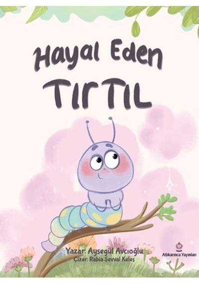 Hayal Eden Tırtıl