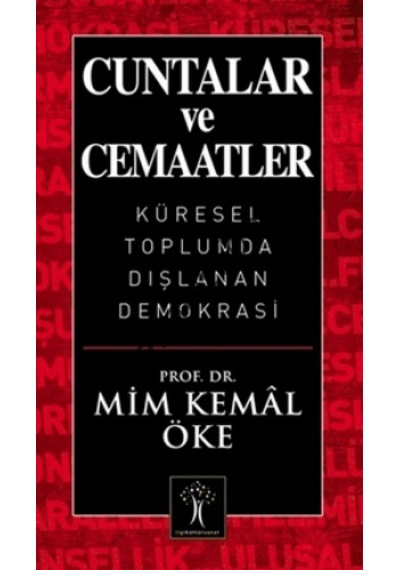 Cuntalar ve Cemaatler - Mim Kemal Öke - İlgi Kültür Sanat Yayınları