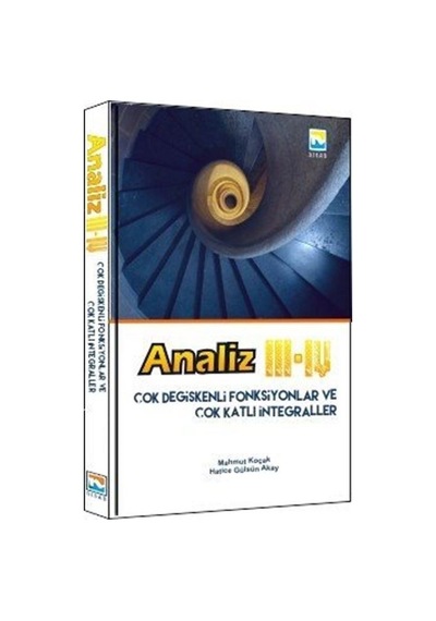 Analiz III - IV Çok Değişkenli Fonksiyonlar ve Çok Katlı İnteg...