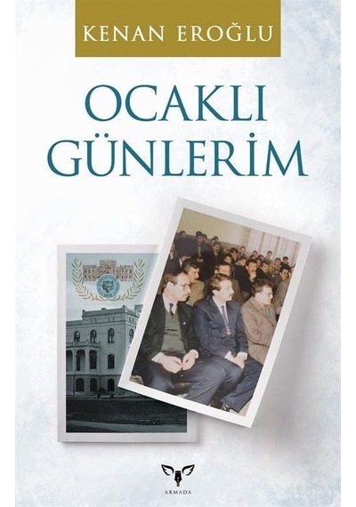 Ocaklı Günlerim - Kenan Eroğlu - Armada