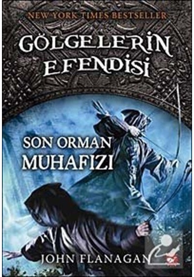 Son Orman Muhafızı / Gölgelerin Efendisi -12 / John Flanagan