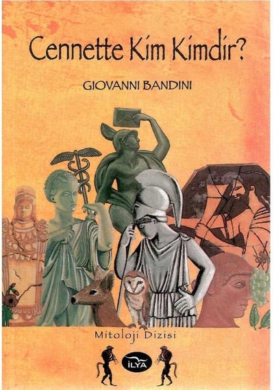 Cennette Kim Kimdir - Giovanni Bandini 1.baskı