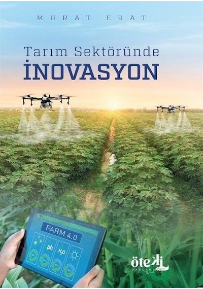 Tarım Sektöründe İnovasyon / Murat Erat