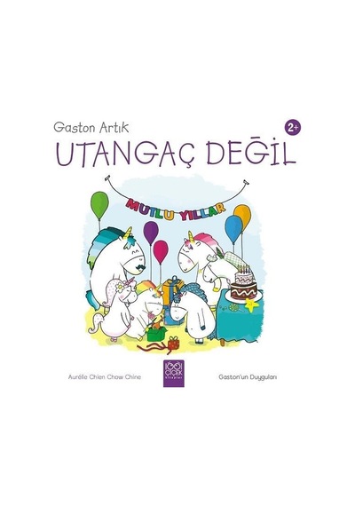Gaston Artık Utangaç Değil - Aurelie Chien Chow Chine - 1001 Çiçek
