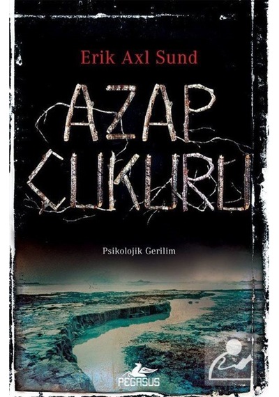 Azap Çukuru - Erik Axl Sund - Pegasus