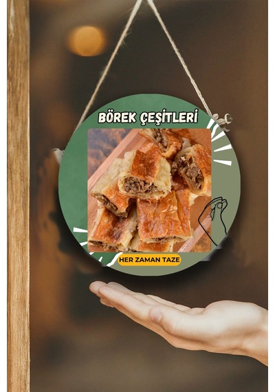 Börek Salonu İçin Duvar, Kapı, Tek Taraflı Askılı Pano Karşılama Tabelası, Börek Dükkanı Tablo Süsü