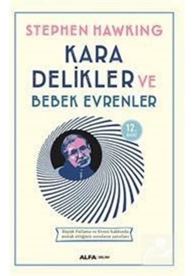 Kara Delikler ve Bebek Evrenler / Stephen Hawking