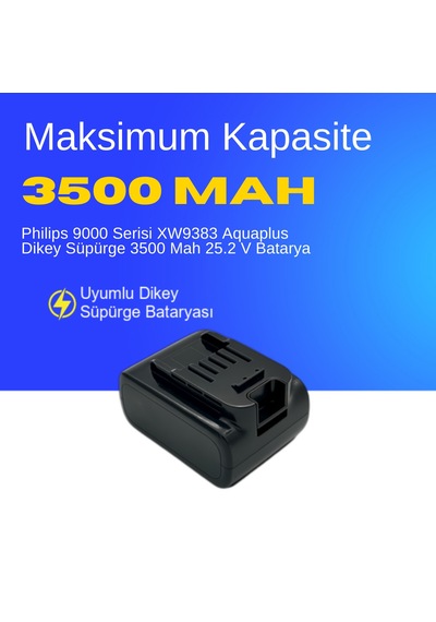 Philips 9000 Serisi Xw9383 Aquaplus Dikey Süpürge 3500 Mah 25.2 V Batarya  Uyumlu Uzun Ömürlü, Maksimum Performans Pil