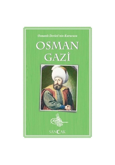 Osman Gazi - Osmanlı Devleti'nin Kurucusu - Rxlu-640454