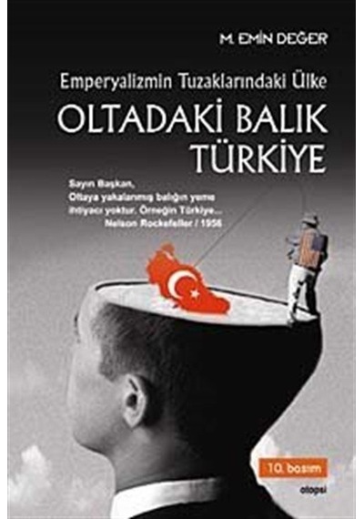 Emperyalizmin Tuzaklarındaki Ülke Oltadaki Balık Türkiye / M. ...