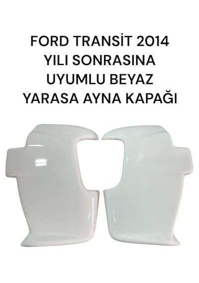 Ford Transit 2014 Sonrası Uyumlu Beyaz Yarasa Ayna Kapağı