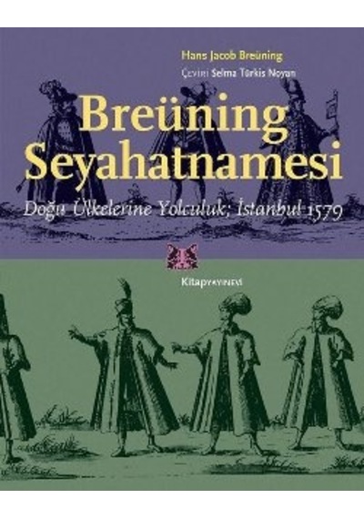 Breüning Seyahatnamesi Hans Jacob Breüning