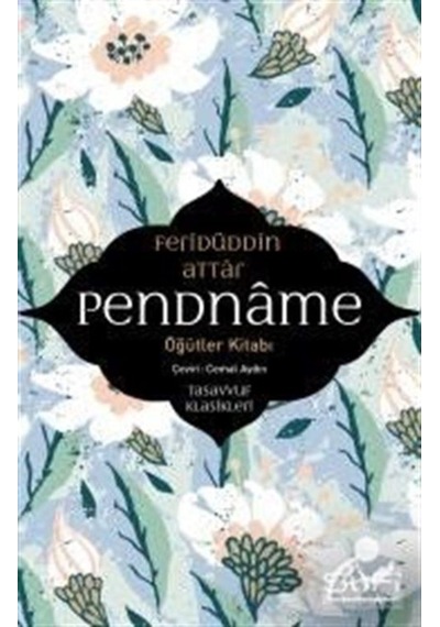 Pendname - Öğütler Kitabı / Feridüddin Attar 9786059778862