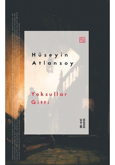 Yoksullar Gitti / Hüseyin Atlansoy