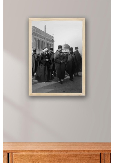 Enver Paşa Kudüs Ziyareti Çerçeveli Tablo