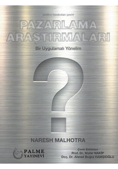 Pazarlama Araştırmaları / Naresh K. Malhotra