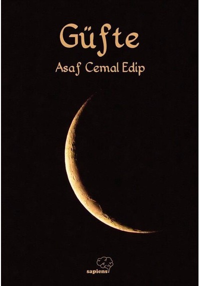 Güfte - Asaf Cemal Edip - Sapiens