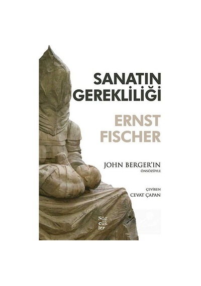 Sanatın Gerekliliği / Ernst Fischer
