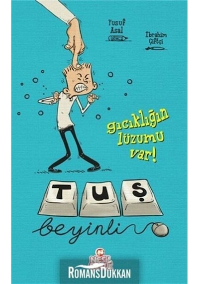 Tuş Beyinli - Gıcıklığın Lüzumu  Var!