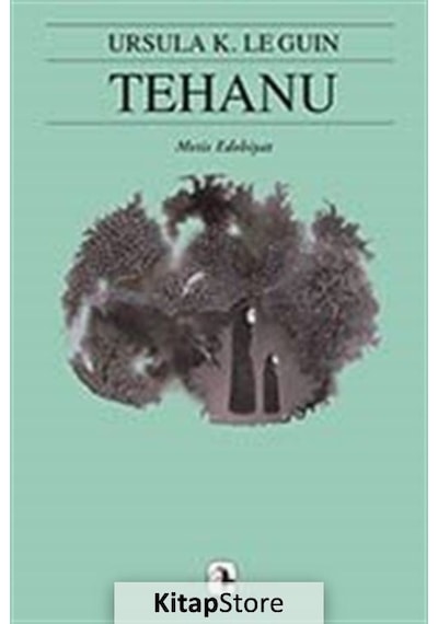 Kitapstore Tehanu - Yerdeniz 4 - Ursula K. Le Guin