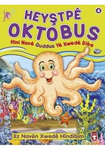 Heyştpeya Oktabus - Hini Nave Quddus Ye Xwede Dibe Timaş Publishing  -  Timaş Publishing