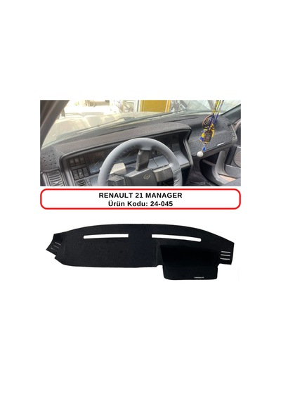 RENAULT 21 MANAGER R21 TORPİDO  KORUMASI / HALISI / ÖRTÜSÜ