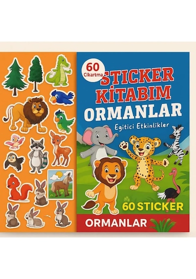 60 Çıkartmalı Sticker Kitabı Ormanlar - Çocuklar İçin Eğitici Ve Eğlenceli Hayvan Kitabı