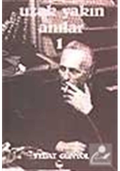 Uzak Yakın Anıları - Vedat Günyol - Belge Yayınları