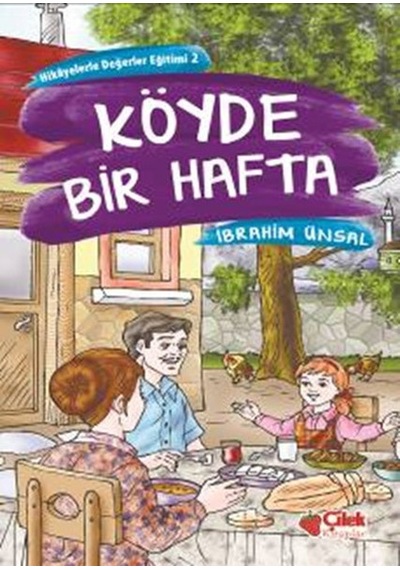 Köyde Bir Hafta - İbrahim Ünsal - Çilek Kitaplar