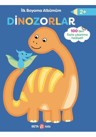 İlk Boyama Albümüm Dinozorlar