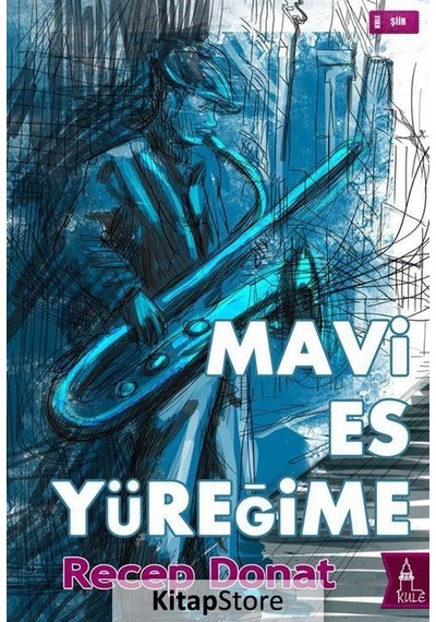 Mavi Es Yüreğime - Recep Donat - Kule Kitap
