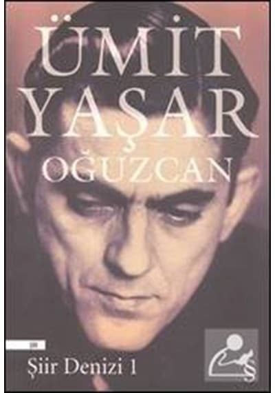Şiir Denizi 1 / Ümit Yaşar Oğuzcan