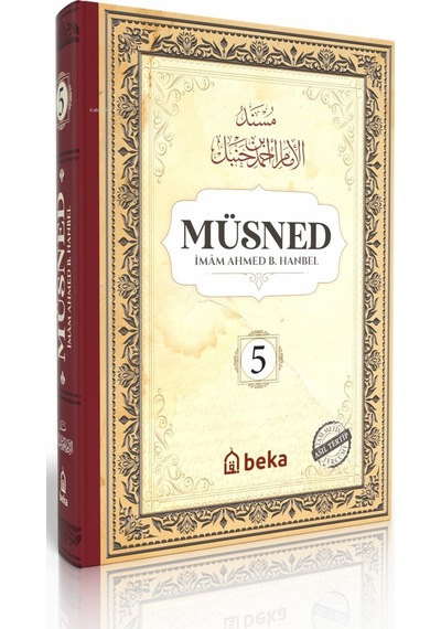 Müsned - Ahmed Bin Hanbel - 5. Cilt - Ciltli Arapça Metinli