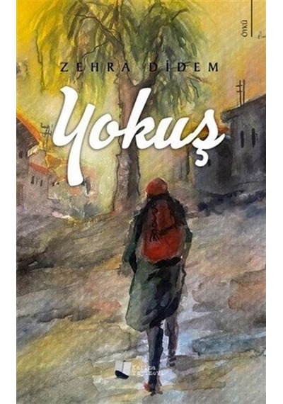 Yokuş / Zehra Didem
